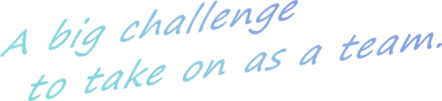 A big challenge to take on as a team